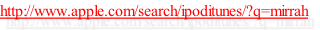 http://www.apple.com/search/ipoditunes/?q=mirrah
